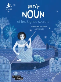 Petit Noun et les Signes secrets