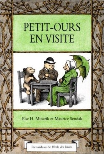 Else-H Minarik et Maurice Sendak - Petit-Ours en visite.