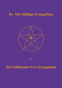 De Tolv Helliges Evangelium