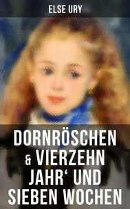 Dornröschen &amp; Vierzehn Jahr' und sieben Wochen