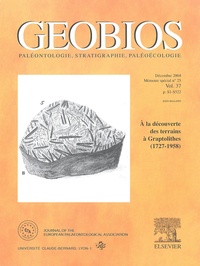 Solange Willefert - Géobios Volume 37 N° 25, Déc : A la découverte des terrains à Graptolithes (1727-1958).