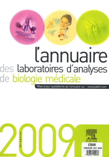  Elsevier - L'annuaire des laboratoires d'analyses de biologie médicale 2009.