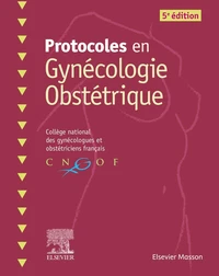 Protocoles en gynécologie obstétrique