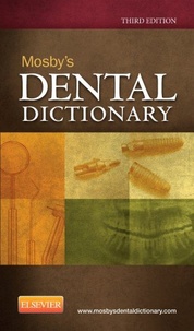  Elsevier - Mosby's Dental Dictionary.