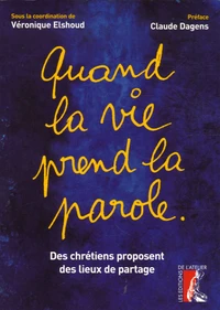 Quand la vie prend la parole