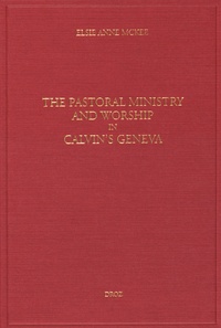 The pastoral ministry and worship in Calvins Geneva.pdf