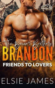 Brandon: Friends to Lovers