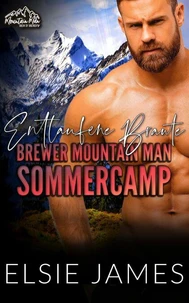 Entlaufene Braut: Brewer Mountain Man Sommercamp
