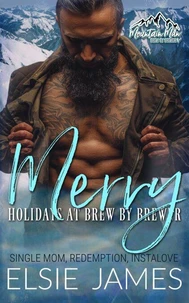 Merry at Brew by Brewer: Single Mom, Redemption, Instalove