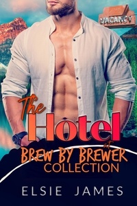  Elsie James - The Hotel at Brew by Brewer Collection - The Brewer Brothers, #1.