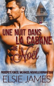 Une nuit dans la cabane de Noël