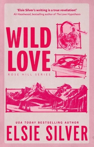 Rose Hill  Wild Love