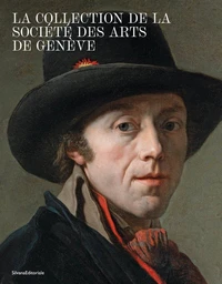 La collection de la Société des Arts de Genève