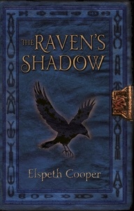 Elspeth Cooper - The Raven's Shadow - The Wild Hunt Book Three.