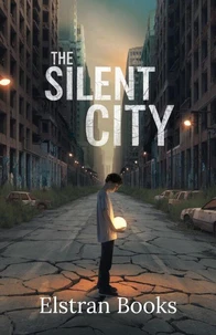 The Silent City