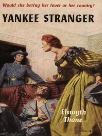 Elswyth Thane - Yankee Stranger.