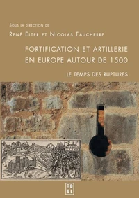 Fortification et artillerie en Europe autour de 1500