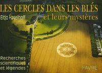 Les cercles dans les blés et leurs mystères