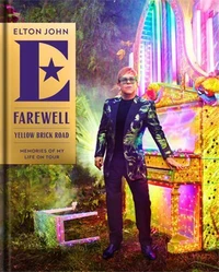 Elton John: Farewell Yellow Brick Road