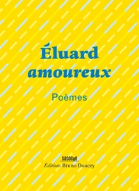 Eluard amoureux