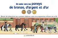 En selle vers les poneys de bronze, d'argent et d'or