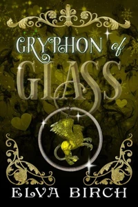 Gryphon of Glass