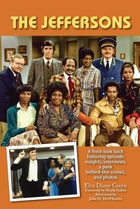  Elva Green - The Jeffersons - A fresh look back featuring episodic insights, interviews, a peek behind-the-scenes, and photos.