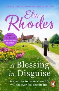 Elvi Rhodes - A Blessing In Disguise - A heart-warming and feel-good novel about love and acceptance.