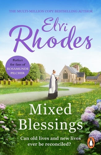 Elvi Rhodes - Mixed Blessings - A wonderfully heart-warming novel guaranteed to stay with you for ever.