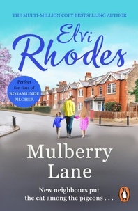 Elvi Rhodes - Mulberry Lane - a beautifully written and engrossing saga about empathy and understanding from bestselling author Elvi Rhodes.