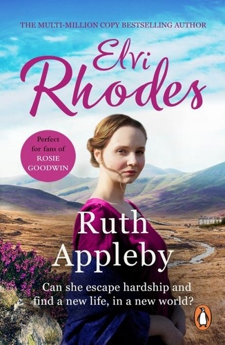Elvi Rhodes - Ruth Appleby - The inspiring and uplifting story of one woman’s quest for a better life….