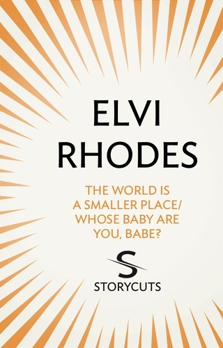 Elvi Rhodes - The World is a Smaller Place/Whose Baby are You, Babe? (Storycuts).