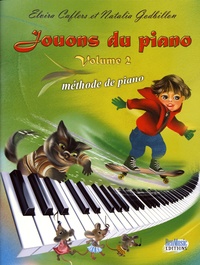 Elvira Caflers et Natalia Godbillon - Jouons du piano - Volume 2, Méthode de piano.