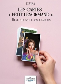  Elvira - Les cartes "Petit Lenormand" - Révélations et associations.
