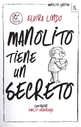 Manolito Gafotas  Manolito tiene un secreto