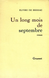 Elvire de Brissac - Un long mois de septembre.