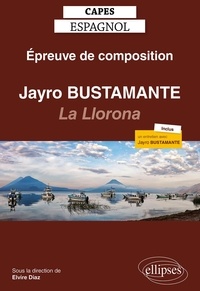 Elvire Diaz - Jayro Bustamante : La Llorona, 2019 - Epreuve de composition au CAPES d'espagnol.