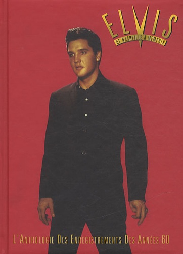 Elvis Presley - Elvis Presley - L'anthologie des enregistrements des années 60. 5 CD audio