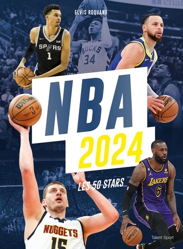 NBA 2024. Les 50 stars
