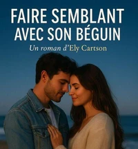 Faire Semblant avec son béguin