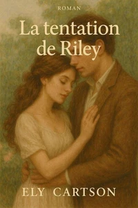 La tentation de Riley
