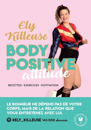 Ely Killeuse - Body positive attitude.