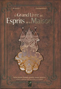 Le Grand Livre des Esprits de la Maison