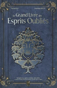 Le Grand Livre des Esprits Oubliés
