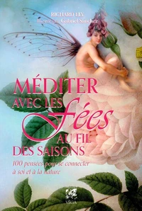 Méditer avec les fées au fil des saisons