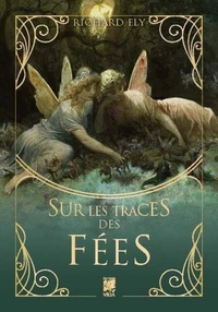 Sur les traces des... Fées