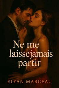 Ne me laisse jamais partir