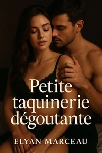 Petite taquinerie dégoûtante
