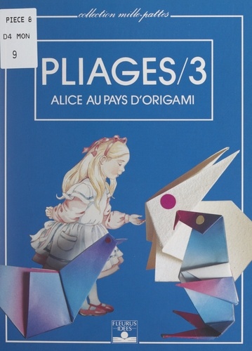 Pliages (3). Alice au pays d'Origami