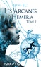  Elyna E.C. - Les arcanes d'Hemera Tome 2 : .